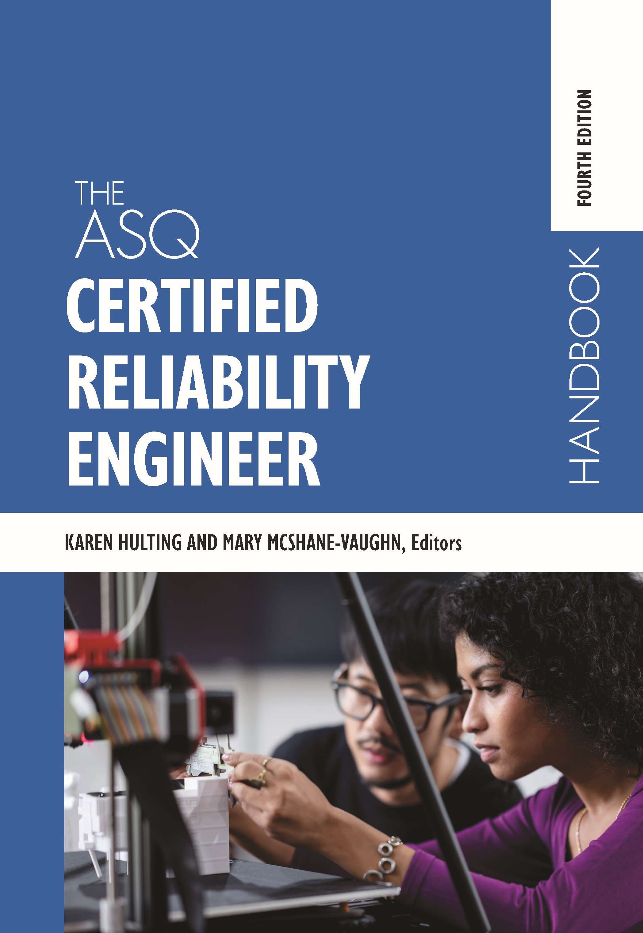 The ASQ Certified Reliability Engineer Handbook, Fourth Edition