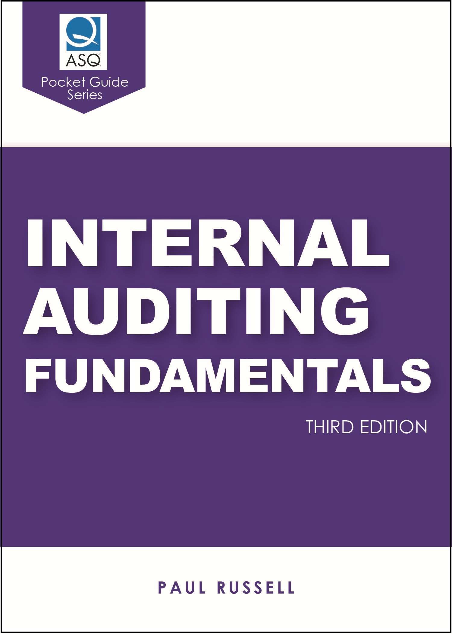 Internal Auditing Fundamentals, Third Edition