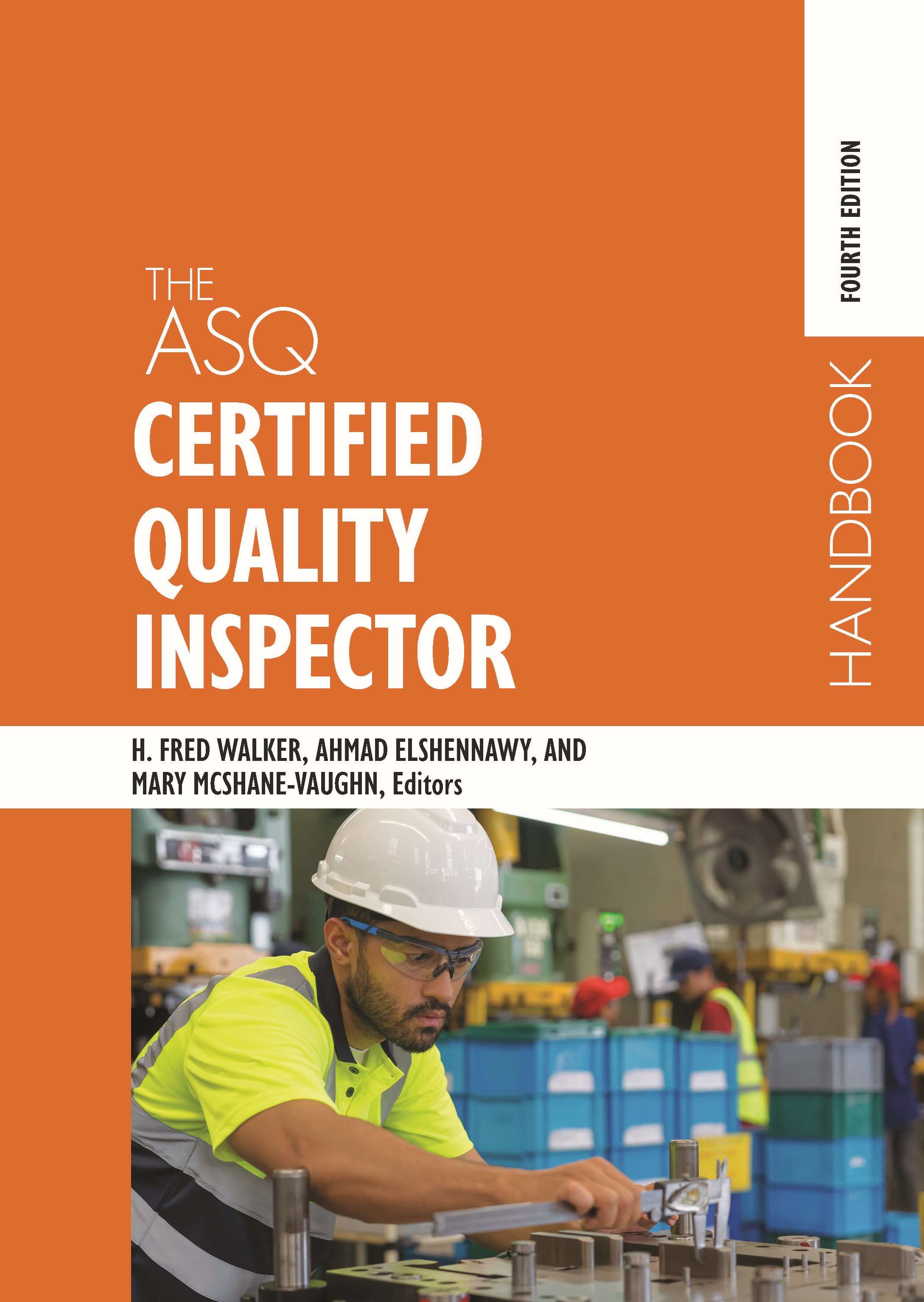 The ASQ Certified Quality Inspector Handbook, Fourth Edition