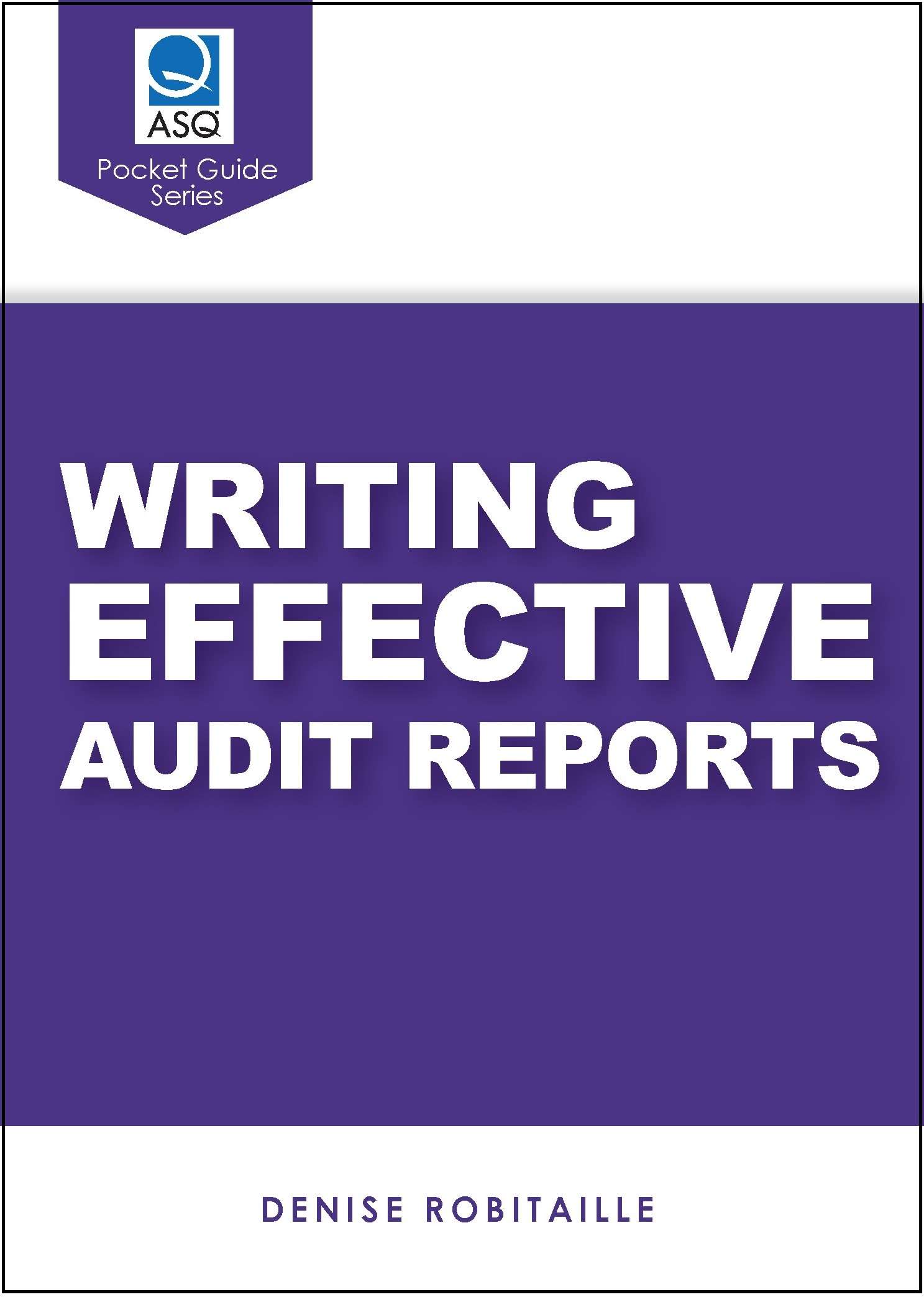 Writing Effective Audit Reports