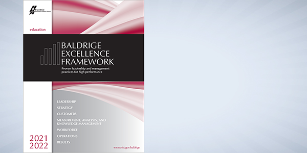 2021-2022 Baldrige Excellence Framework (Education)