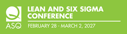 Lean and Six Sigma Conference February 28 - March 2, 2027